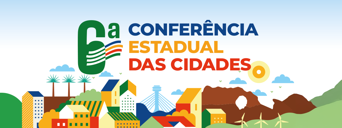 Governo do Piauí realiza 6ª Conferência Estadual das Cidades nos dias 19 e 20 de agosto