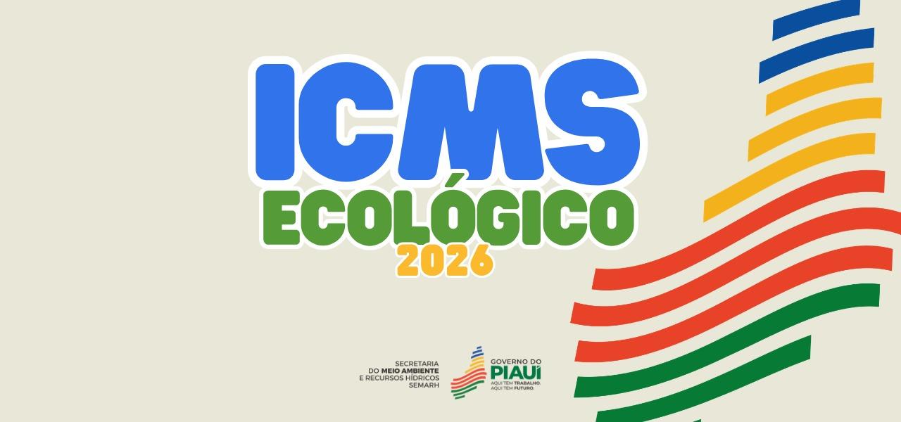 Todos os 224 municípios do Piauí aderem ao ICMS Ecológico pela primeira vez