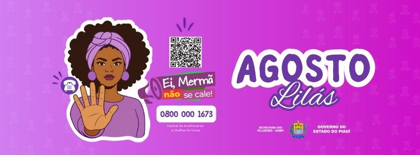 Piauí realiza abertura da campanha Agosto Lilás nesta sexta (7); confira a programação