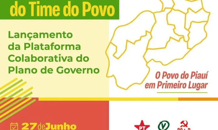 Lançamento da Plataforma Colaborativa do Plano de Governo do Time do Povo acontece neste sábado (27), em Floriano